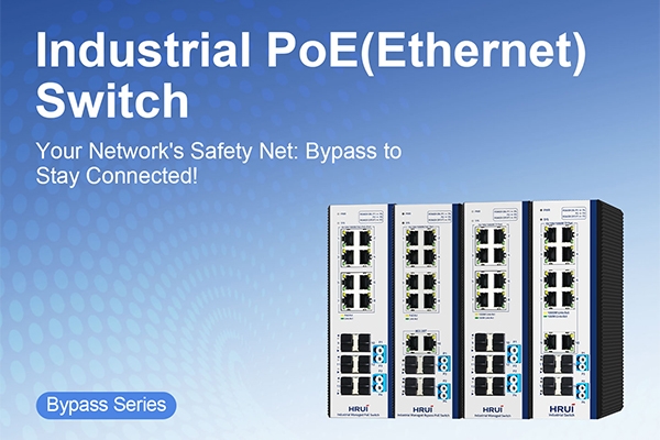 HRUI Bypass Series - Industrial PoE(Ethernet) Switch